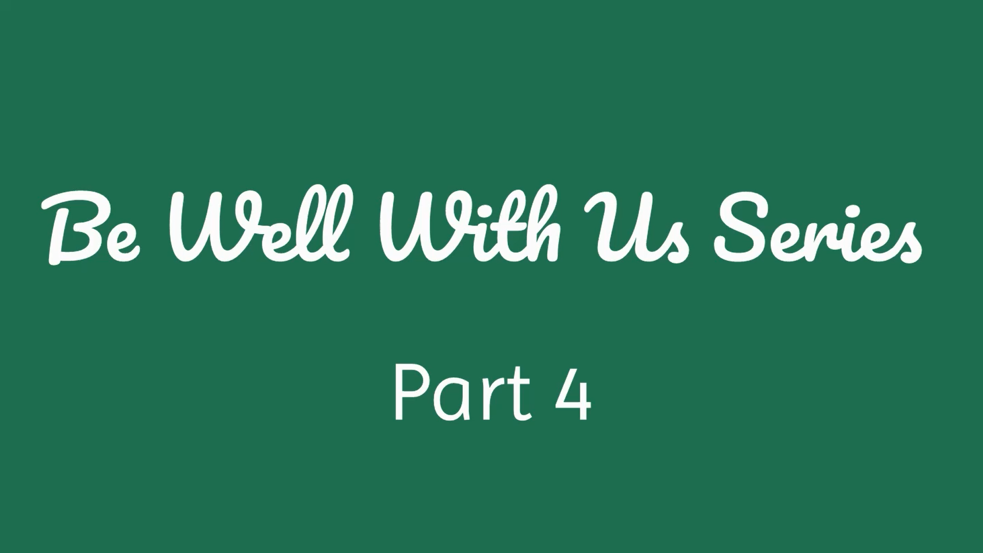 Interview Series: Be Well with Us