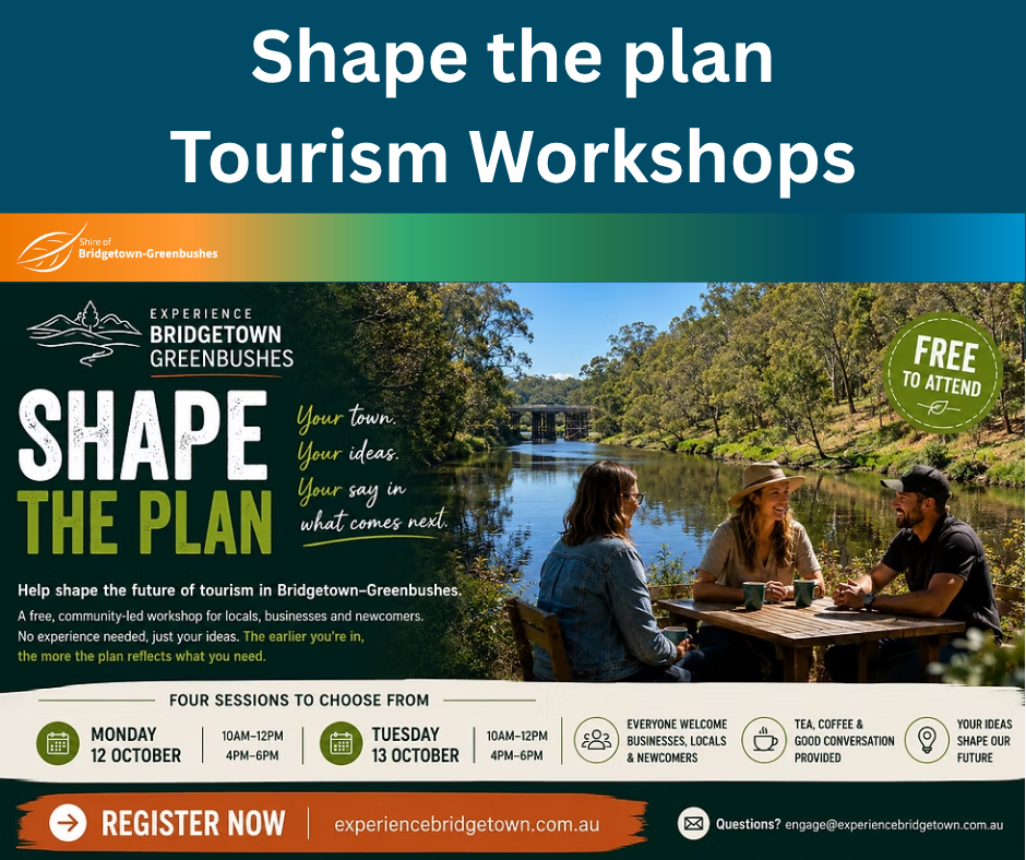 Youre invited to take part in the Experience Bridgetown-Greenbushes
