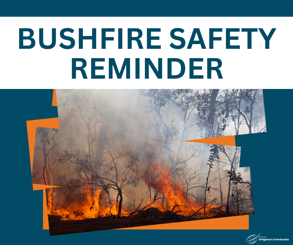 Bushfire safety Reminder