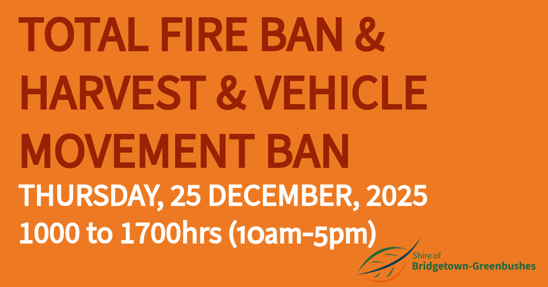Total Fire Ban & Harvest Vehicle Movement Ban