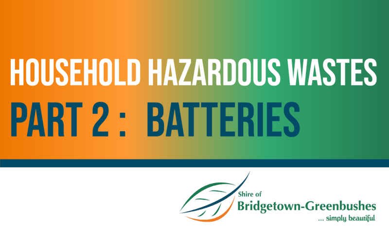 Hazardous Wastes series for the website - Part 2: Batteries