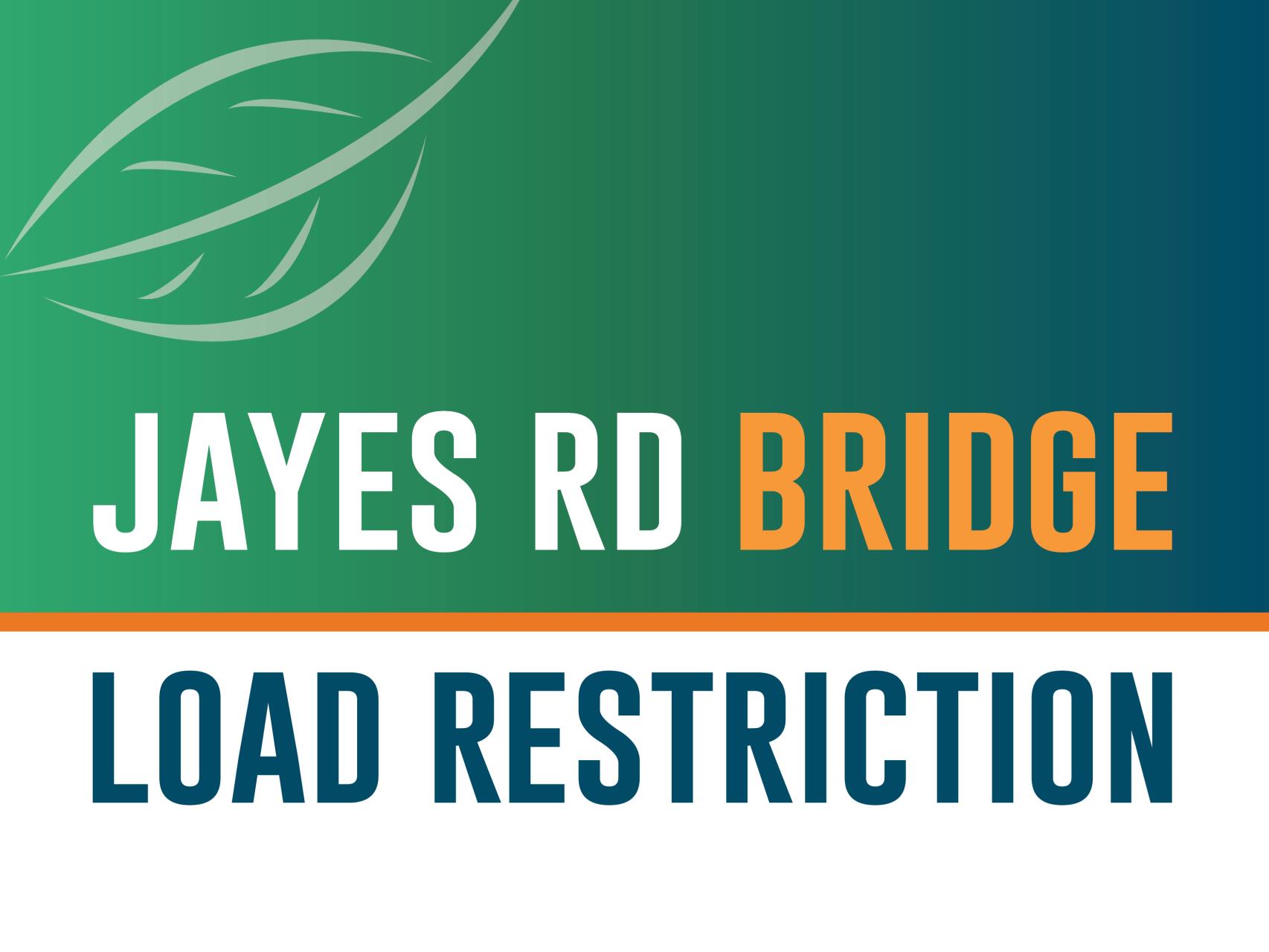Jayes Rd Bridge Load Restriction of 2 Tonnes – Shire of Boyup Brook
